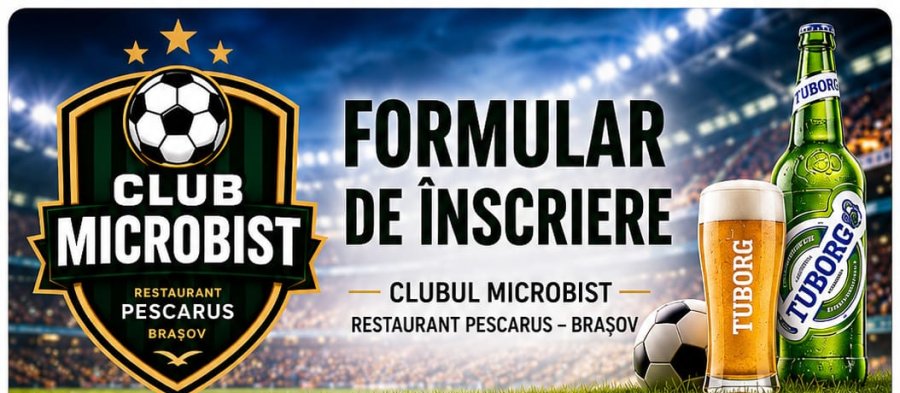 Formular de înscriere - Clubul Microbist, Restaurant Pescarus, Brașov